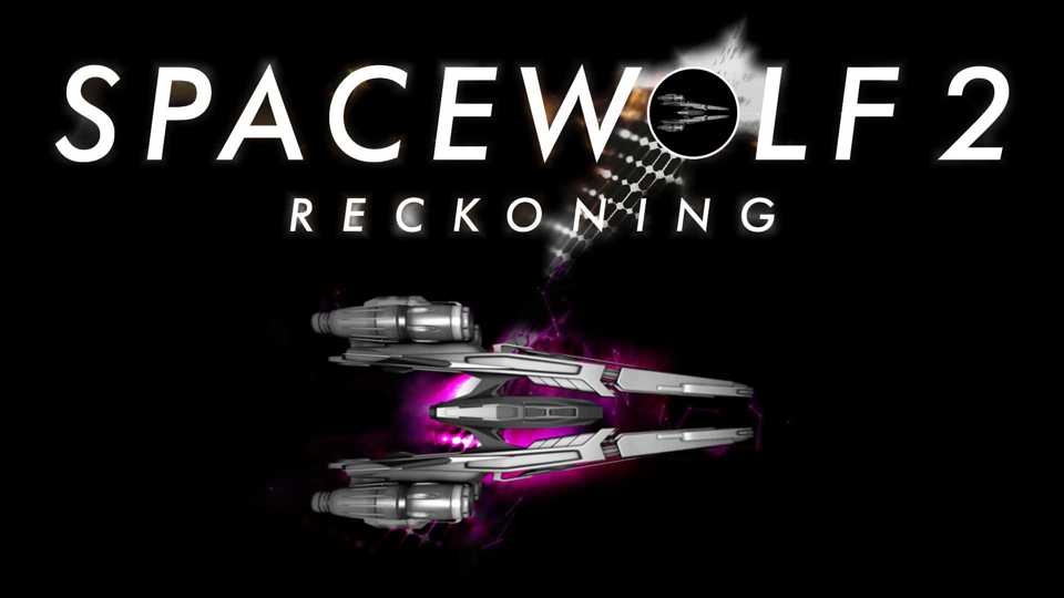 Spacewolf 2: Reckoning